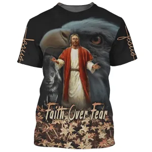 Jesus Faith Over Fear Eagle Pride Maples 3D All Over Printed Shirt for Men and Women